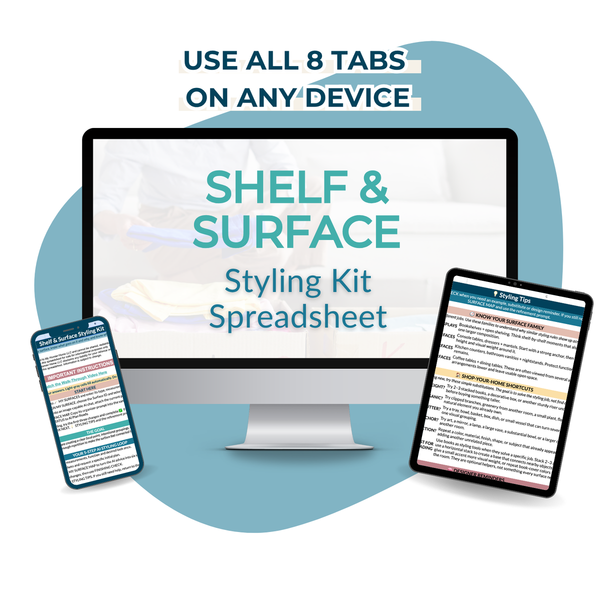 A computer monitor, smartphone, and tablet showcase the “Shelf and Surface Styling Kit” by My Homier Home, demonstrating how you can conveniently access this Google Sheets decor workbook on any device for easy shelf styling.