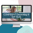On her computer, a woman adjusts a plant on a couch with the text: "Confident Decorating® Self-Study by My Homier Home." Start your DIY home makeover journey with our planning program.