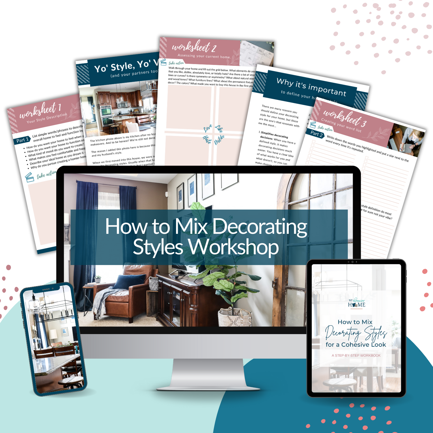 How to mix My Homier Home decorating styles workshop.