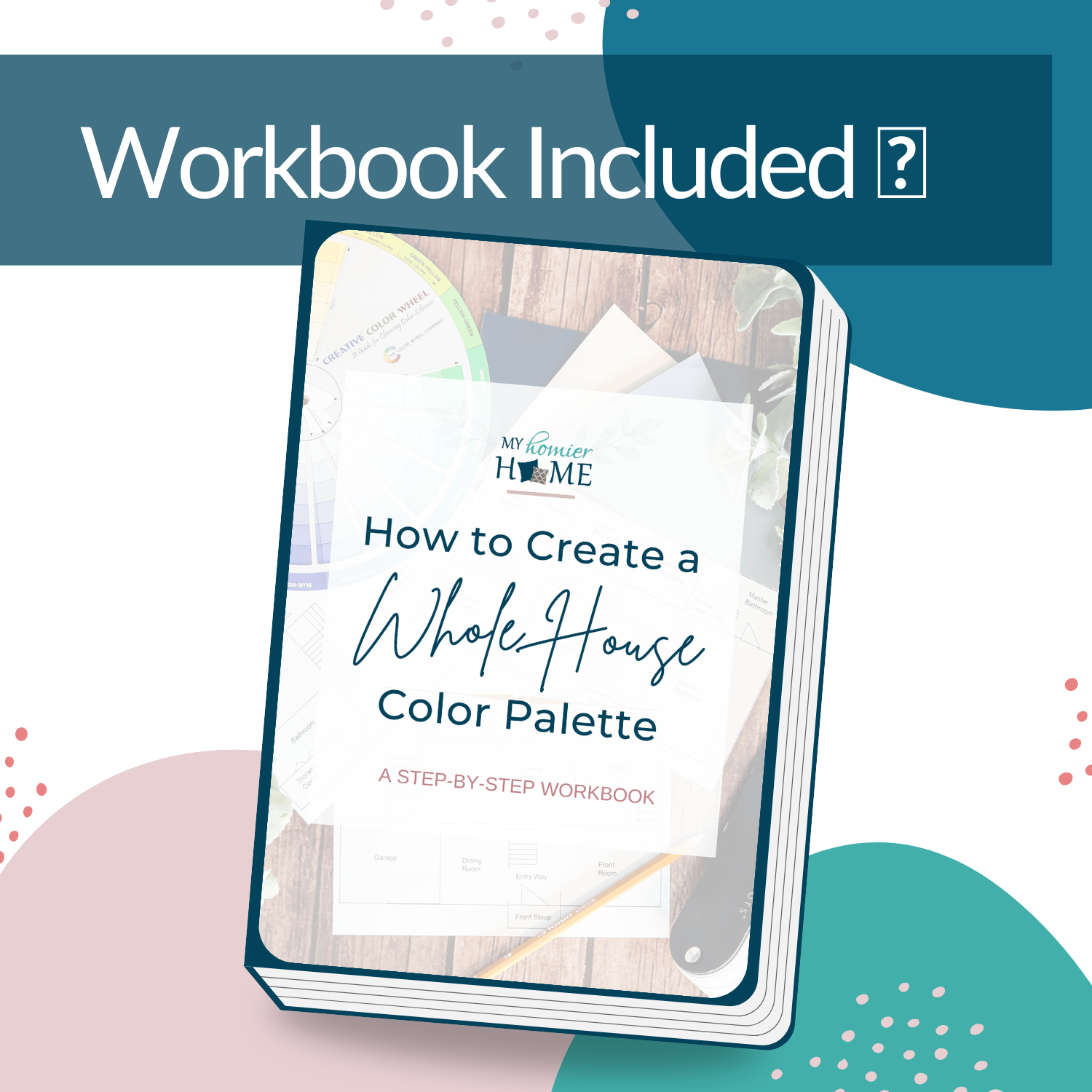 How to Create a Whole Home Color Palette Workshop – My Homier Home