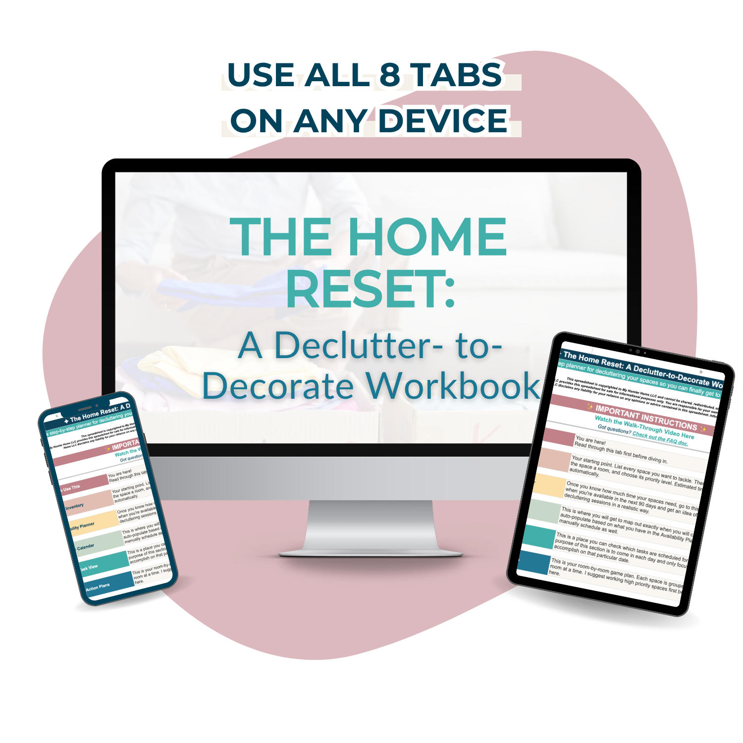 A computer monitor, smartphone, and tablet display "The Home Reset: A Declutter-to-Decorate Workbook" by My Homier Home, showing all 8 tabs to help you organize your home from any device with this decluttering workbook.