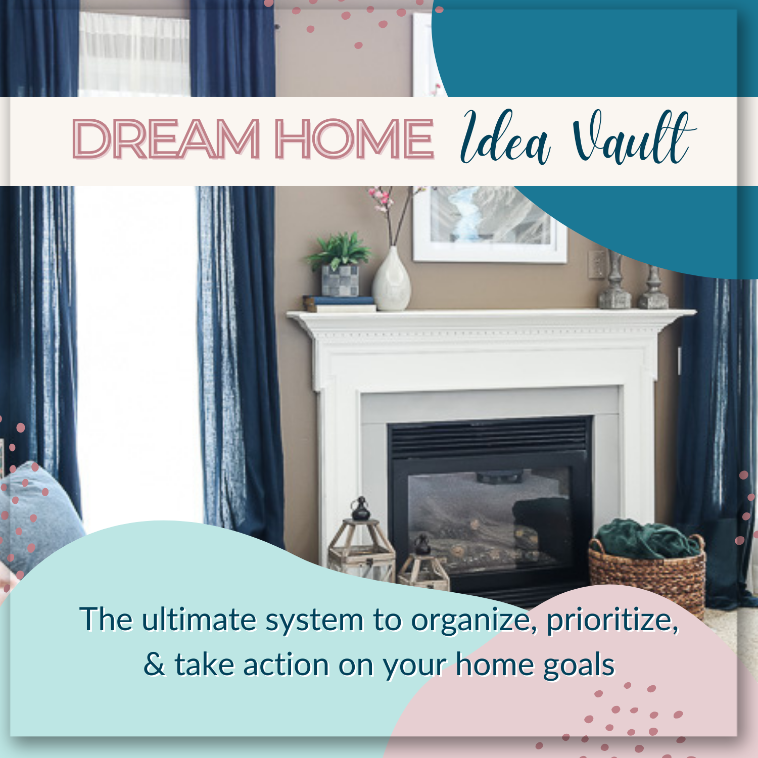 Transform your My Homier Home Dream Home Idea Vault Workshop with the ultimate vault system to stay organized and take action on your goals.